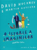 O istorie a imaginilor pentru copii - David Hockney, Martin Gayford