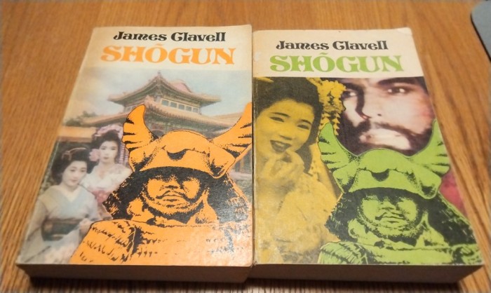 SHOGUN - 2 Volume - James Clavell - Editura Univers, 1992, 672+671 p.