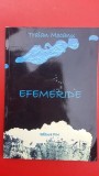Efemeride - Traian Mocanu, Editura Pim, 2013, Roman