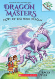 Howl of the Wind Dragon: A Branches Book (Dragon Masters #20), Volume 20