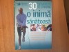 H7a 30 de minute pe zi pentru o inima sanatoasa reader`s readers digest