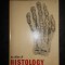 W. H. FREEMAN - AN ATLAS OF HISTOLOGY (1975, editie cartonata)
