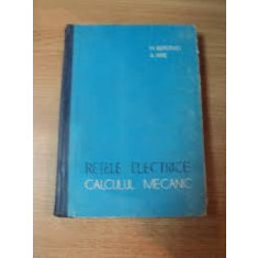 RETELE ELECTRICE, CALCUL MECANIC - M. BERCOVICI