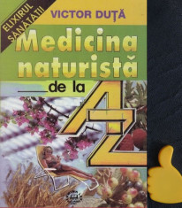 Medicina naturista de la A la Z Victor Duta foto