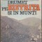 Dumitru Martiniuc - Drumet pe Bistrita si in munti