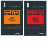 Renasterea romana (2 volume) - Nichifor Crainic