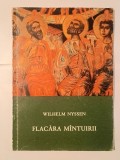 Wilhelm Nyssen - Flacăra m&acirc;ntuirii: frescele bisericii ortodoxe Sf&acirc;ntul Ioan Botezătorul - Ferentari