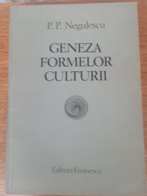 Geneza formelor culturii, P.P. Negulescu foto