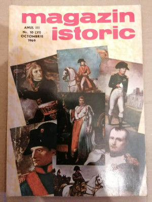 Magazin Istoric - Anul III, Nr. 10 ( 31 ) Octombrie 1969 foto