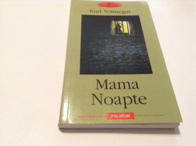 MAMA NOAPTE KURT VONNEGUT,R16/0 foto