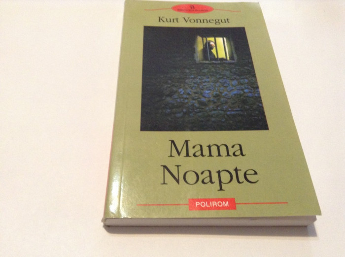 MAMA NOAPTE KURT VONNEGUT,R16/0