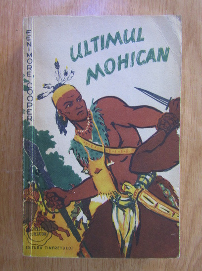 James Fenimore Cooper - Ultimul mohican