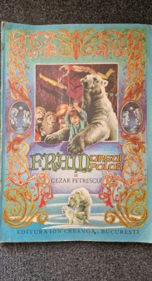 FRAM URSUL POLAR - Cezar Petrescu (ilustratii Iacob Desideriu 1986) foto