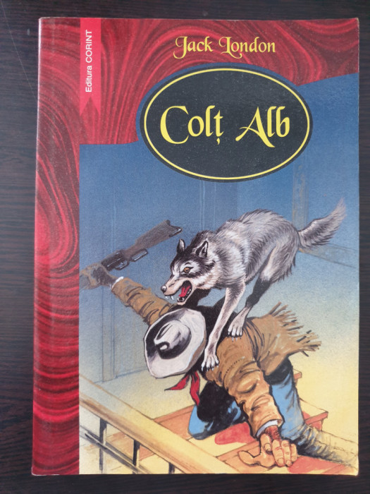 COLT ALB - Jack London (editura Corint)