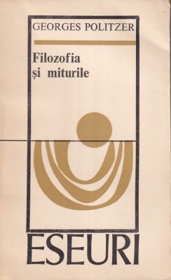 Georges Politzer - Filozofia si miturile foto