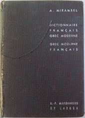DICTIONNAIRE FRANCAIS - GREC MODERNE et GREC MODERNE - FRANCAIS par A. MIRABEL , 1961 foto