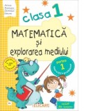 Matematica si explorarea mediului. Clasa I. Partea I. Caiet de lucru (E1). Varianta EDP (Pitila, Mihailescu)