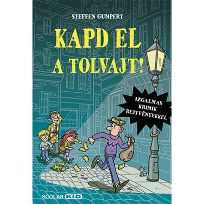 Kapd el a tolvajt! - Steffen Gumpert foto
