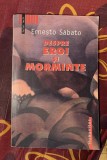 Despre eroi si morminte / Ernesto S&aacute;bato Humanitas
