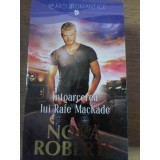 INTOARCEREA LUI RAFE MACKADE-NORA ROBERTS-228365