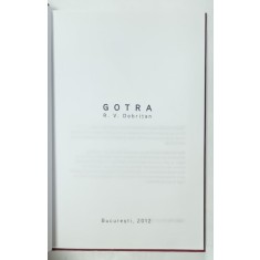 GOTRA , roman de R.V. DOBRITAN , 2012 , DEDICATIE *