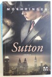SUTTON - ROMAN de J.R. MOEHRINGER , 2014