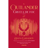 Crucea de foc vol. 1 (Seria OUTLANDER partea a V-a ed. 2021) - Diana Gabaldon
