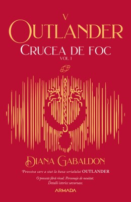 Crucea de foc vol. 1 (Seria OUTLANDER, partea a V-a, ed. 2021) foto