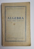 Algebra &ndash; manual pentru clasele VIII-X, Ed. de Stat Didactică și Pedagogică, 1954