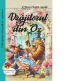 Vrajitorul din Oz - Monica Manolachi, L.Frank Baum, L.Frank Baum