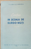 LECTIA IN SCOALA DE SURDO-MUTI - S.A. ZIKOV, B.D. KORSUNSKAIA, 1956