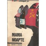 Mama noapte - Kurt Vonnegut jr.