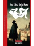 Cumpara ieftin Unghi mort. Deria Milo Malart. Volumul 2/Aro Sainz de la Maza