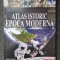 ATLAS ISTORIC EPOCA MODERNA (Colectia de atlase pentru scoala si acasa)