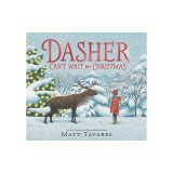 Dasher Can't Wait for Christmas