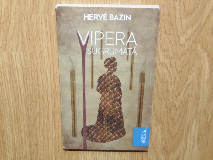 VIPERA SUGRUMATA -HERVE BAZIN