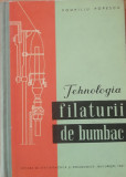 TEHNOLOGIA FILATURII DE BUMBAC - POMPILIU POPESCU