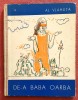 De-a baba oarba, Al. Vlahuta - Editura Tineretului, 1965, Ilustratii color, Coperta cartonata