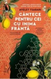 Cantece pentru cei cu inima franta - Ayelet Tsabari