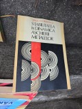 Stabilitatea &icirc;n dinamica ashierii metalelor - Sergiu T. Chiriacescu