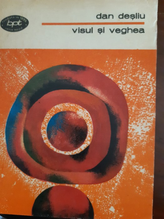 Visul si veghea Dan Desliu 1980