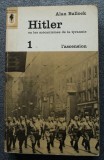 Alan Bullock - Hitler ou les mecanismes de la tyrannie (vol. 1: L&#039;ascension)