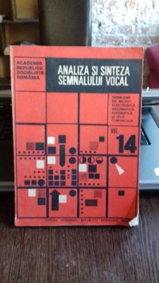 ANALIZA SI SINTEZA SEMNALULUI VOCAL - VOL.14 foto