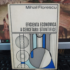 Mihail Florescu, Eficiența economică a cercetării științifice București 1972 120