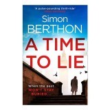 A Time to Lie