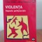 Gilles Ferreol/Adrian Neculau, (coordonatori), Violența. Aspecte psihosociale