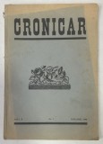 Revista CRONICAR - Anul II, Nr. 1, Ianuarie 1944, Cernauti. Cultură și literatură. 63 pagini, copertă broșată.