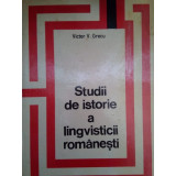 Victor V. Grecu - Studii de istorie a lingvisticii romanesti (editia 1971)