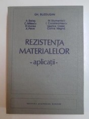 REZISTENTA MATERIALELOR . APLICATII de GH . BUZDUGAN , A . BELES ... CORINA NEGRUT , 1991 foto