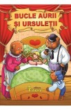 Bucle aurii si ursuletii, Autor Anonim